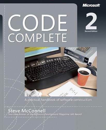 Code Complete: A Practical Handbook of Software Construction, Second Edition (9780735619678) by McConnell, Steve