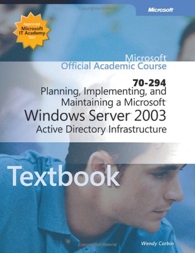 Stock image for Als Planning, Implementing, and Maintaining a Microsoft Windows Server 2003 Active Directory Infrastructure for sale by HPB-Red