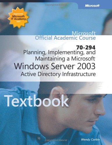 9780735620285: Als Planning, Implementing, and Maintaining a Microsoft Windows Server 2003 Active Directory Infrastructure