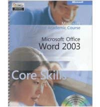 Microsoft Official Academic Course: Word 2003 Core Skills (9780735620964) by Microsoft