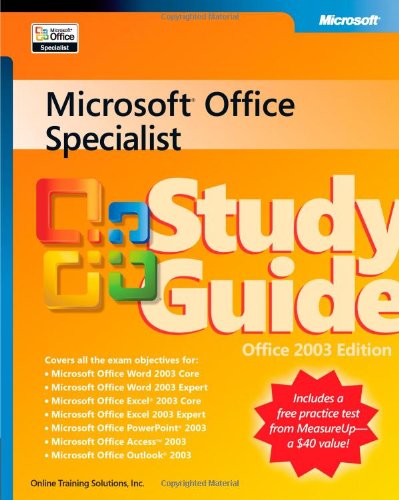 Imagen de archivo de Microsoft Office Specialist Study Guide Office 2003 Edition (EPG - Other) a la venta por WorldofBooks