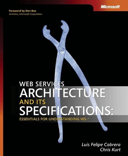 Stock image for Web Services Architecture and Its Specifications: Essentials for Understanding WS-* for sale by Phatpocket Limited