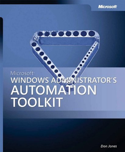 MicrosoftÂ® WindowsÂ® Administrator's Automation Toolkit (9780735621664) by Jones, Don