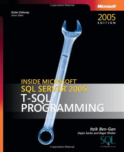 Imagen de archivo de Inside Microsoft® SQL Server  2005 : T-SQL Programming a la venta por Better World Books: West