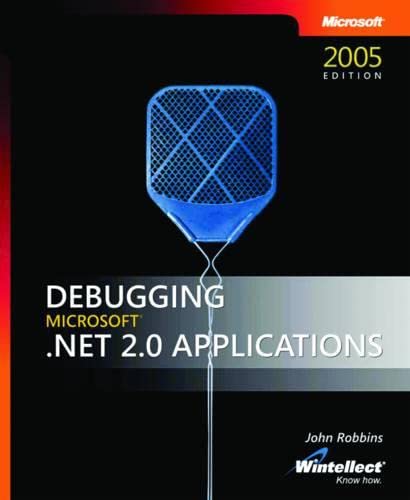 Beispielbild fr Debugging Microsoft . NET 2.0 Applications zum Verkauf von Better World Books