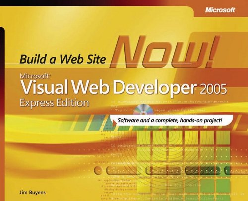 Imagen de archivo de Microsoft Visual Web Developer(TM) 2005 Express Edition: Build a Web Site Now! (Build a Web Page Now) a la venta por Ebooksweb
