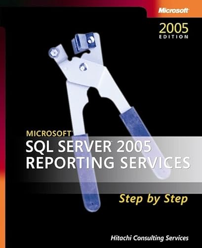 9780735622500: Microsoft SQL Server™ 2005 Reporting Services Step by Step