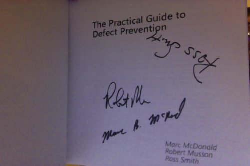 Imagen de archivo de The Practical Guide to Defect Prevention (Best Practices) a la venta por Half Price Books Inc.