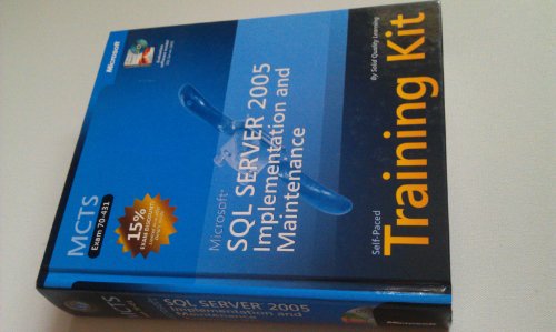 Immagine dell'editore per Microsoft SQL Server 2005 Implementation and Maintenance : MCTS Self-Paced Training Kit (Exam 70-431) venduto da Better World Books Ltd