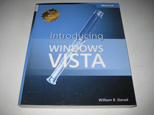 Introducing Microsoft Windows Vista (9780735622845) by Stanek, William R.; Stanek, William