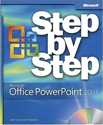 MicrosoftÂ® Office PowerPointÂ® 2007 Step by Step (9780735623019) by Cox, Joyce; Preppernau, Joan