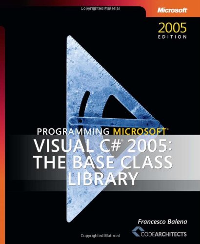 Imagen de archivo de Programming Microsoft Visual C# 2005: The Base Class Library (Pro-developer) a la venta por Goodwill Books