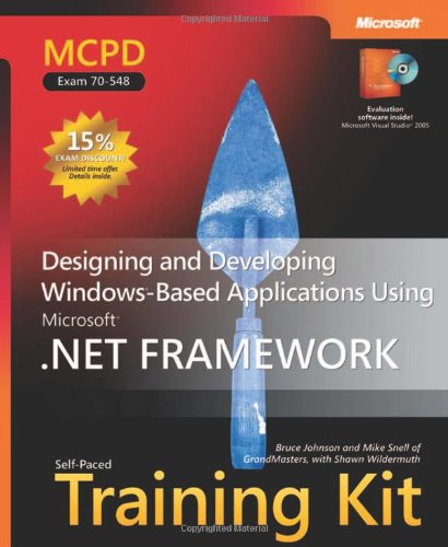 Beispielbild fr Designing and Developing Windows-Based Applications Using the Microsoft .NET Framework zum Verkauf von Better World Books