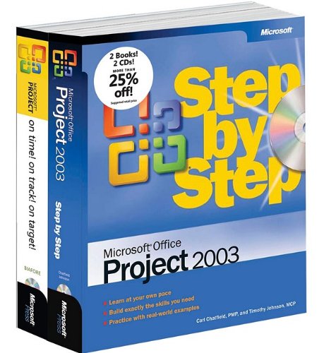 9780735623446: The Microsoft Project Management Toolkit: Microsoft Office Project 2003 Step by Step and On Time! On Track! On Target!