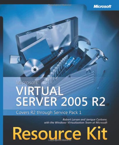 Beispielbild fr Microsoft Virtual Server 2005 R2 Resource Kit zum Verkauf von Newsboy Books