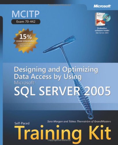 Immagine dell'editore per MCITP Self-Paced Training Kit (Exam 70-442): Designing and Optimizing Data Access by Using Microsoft SQL Server(TM) 2005 venduto da ThriftBooks-Dallas