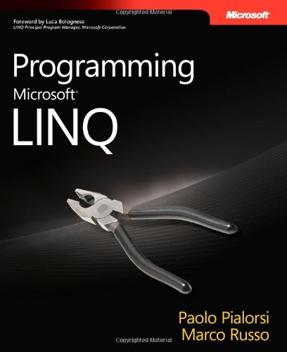 9780735624009: Programming Microsoft LINQ (PRO-Developer)