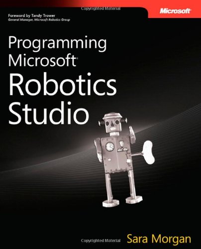 Stock image for Programming Microsoft Robotics Studio for sale by The Book Spot
