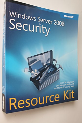 Windows ServerÂ® 2008 Security Resource Kit (9780735625044) by Jesper M. Johansson