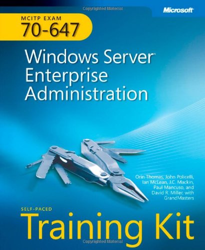 Beispielbild fr MCITP Self-Paced Training Kit (Exam 70-647): Windows Server® Enterprise Administration (PRO-Certification) zum Verkauf von AwesomeBooks