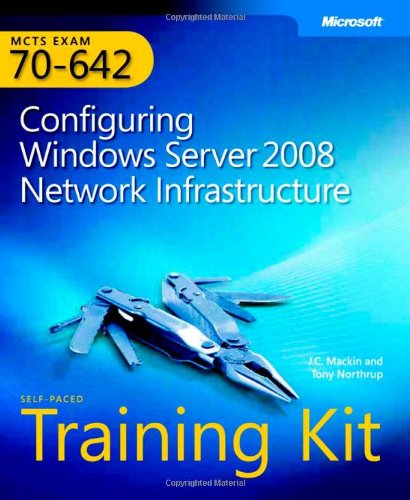 Beispielbild fr MCTS Self-Paced Training Kit (Exam 70-642) : Configuring Windows Server 2008 Network Infrastructure zum Verkauf von Better World Books