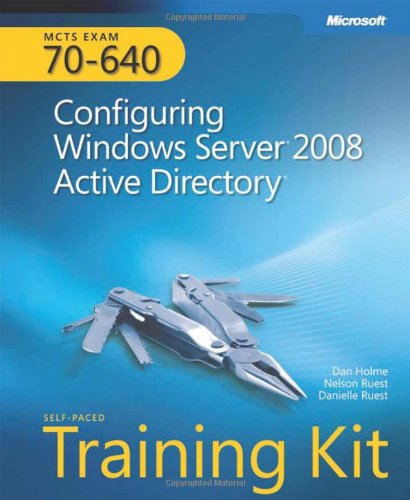 9780735625136: MCTS Self-Paced Training Kit (Exam 70-640): Configuring Windows Server 2008 Active Directory, Book/CD Package