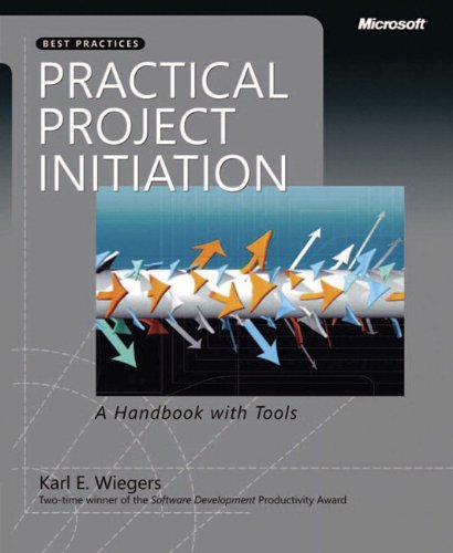 Beispielbild fr Practical Project Initiation: A Handbook with Tools (Best Practices) zum Verkauf von Wonder Book