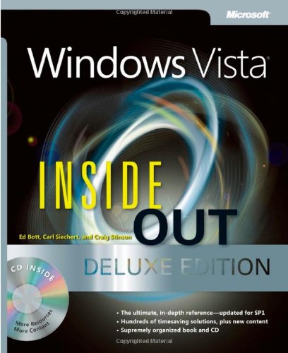 Windows Vista Inside Out, Deluxe Edition (9780735625242) by Ed Bott; Carl Siechert; Craig Stinson