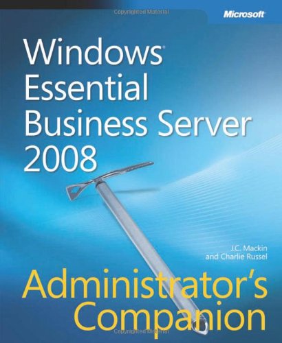 Stock image for Windows Essential Business Server 2008 Administrators Companion for sale by Ebooksweb