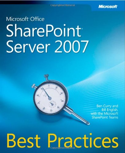 Beispielbild fr Microsoft Office SharePoint Server 2007 Best Practices zum Verkauf von AwesomeBooks