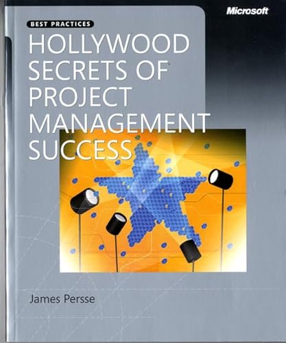 Stock image for Hollywood Secrets of Project Management Success for sale by Better World Books