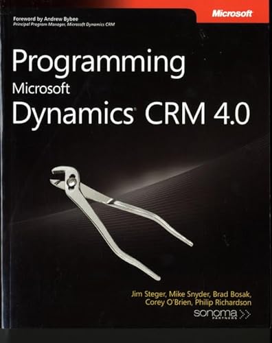 Stock image for Programming Microsoft Dynamics CRM 4.0 (Pro-developer) for sale by Zoom Books Company
