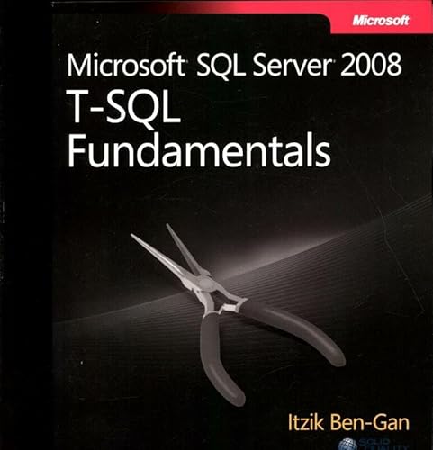 Beispielbild fr Microsoft SQL Server 2008 T-SQL Fundamentals zum Verkauf von Goodwill of Colorado