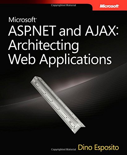 Imagen de archivo de Microsoft ASP .NET and AJAX Architecting Web Applications a la venta por WorldofBooks