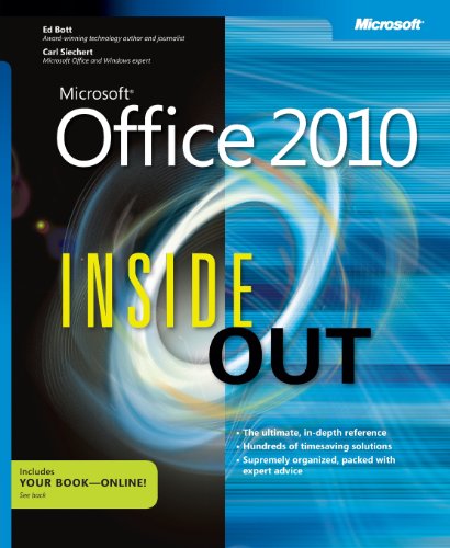 MicrosoftÂ® Office 2010 Inside Out (9780735626898) by Bott, Ed; Siechert, Carl
