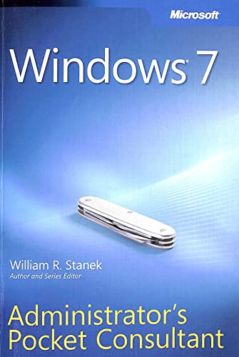 WindowsÂ® 7 Administrator's Pocket Consultant (9780735626997) by Stanek, William R.