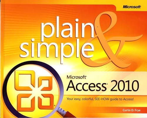 Imagen de archivo de Microsoft Access 2010 Plain & Simple a la venta por WorldofBooks