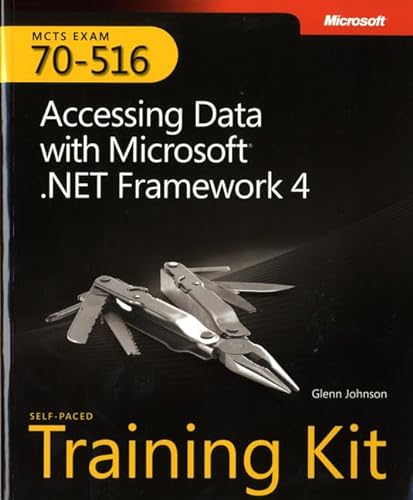 9780735627390: MCTS Self-Paced Training Kit (Exam 70-516): Accessing Data With Microsoft .NET Framework 4