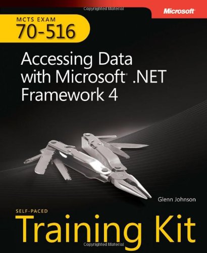 9780735627390: Accessing Data with Microsoft .NET Framework 4: MCTS Self-Paced Training Kit (Exam 70-516)