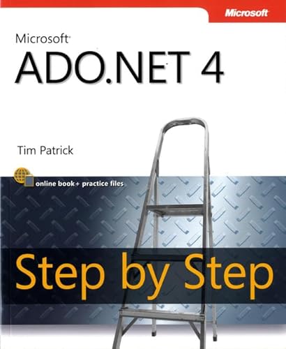 MicrosoftÂ® ADO.NET 4 Step by Step (9780735638884) by Patrick, Tim