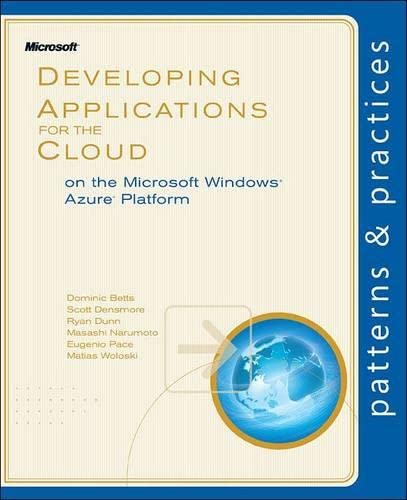 Beispielbild fr Developing Applications for the Cloud on the Microsoft Windows Azure Platform (Patterns & Practices) zum Verkauf von Arundel Books