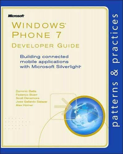 Imagen de archivo de Windows Phone 7 Developer Guide: Building connected mobile applications with Microsoft Silverlight a la venta por Austin Goodwill 1101