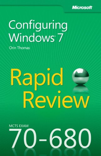 Stock image for MCTS 70â    680 Rapid Review â     Configuring Windows 7 for sale by WorldofBooks