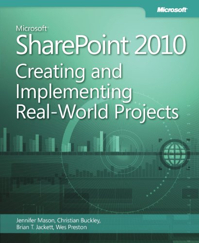 Beispielbild fr Microsoft SharePoint 2010: Creating and Implementing Real-World Projects zum Verkauf von Reuseabook