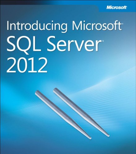 Stock image for Introducing Microsoft SQL Server 2012 for sale by Better World Books