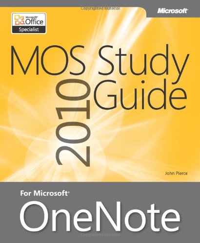 Imagen de archivo de MOS 2010 Study Guide for Microsoft OneNote Exam (MOS Study Guide) a la venta por SecondSale