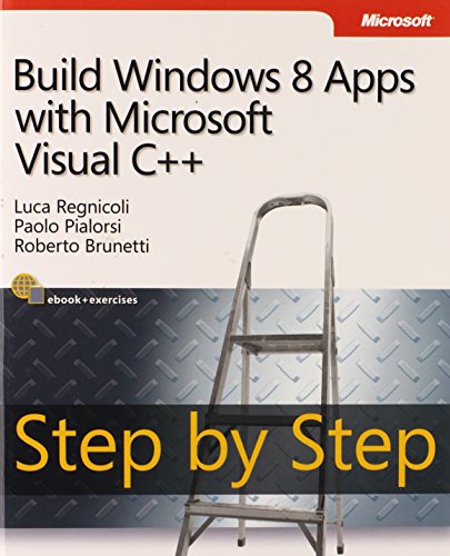 Beispielbild fr Build Windows 8 Apps with Microsoft Visual C++ zum Verkauf von Better World Books: West