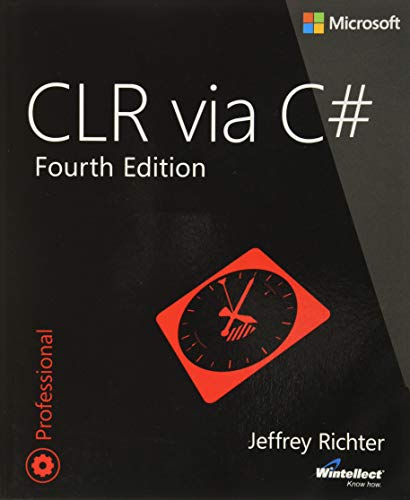 9780735667457: CLR via C# (Developer Reference)