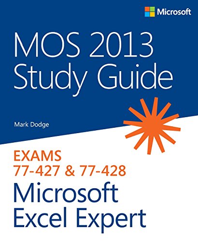 MOS 2013 Study Guide for Microsoft Excel Expert (MOS Study Guide) (9780735669215) by Dodge, Mark