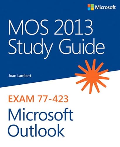 9780735669222: MOS 2013 Study Guide for Microsoft Outlook (MOS Study Guide)